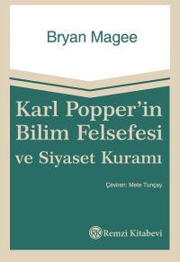 Karl Popperin Bilim Felsefesi ve Siyaset Kuramı