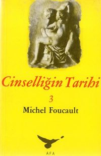 Cinselliğin Tarihi - 3. kitap