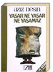 Yaşar Ne Yaşar Ne Yaşamaz