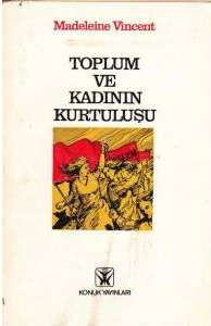 Toplum ve Kadının Kurtuluşu
