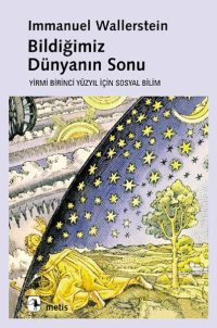 Bildiğimiz dünyanın Sonu