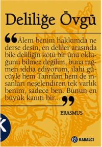 Deliliğe Övgü
