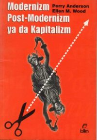 Modernizm Post-modernizm ya da Kapitalizm