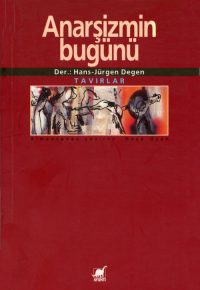 Anarşizmin Bugünü