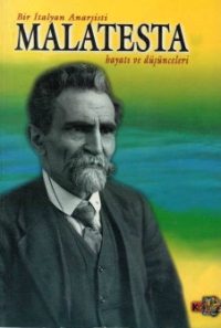 Bir İtalyan Anarşisti Malatesta