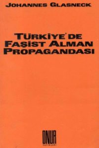 Türkiye'de Faşist Alman Propagandası