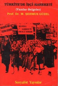 Türkiye'de İşçi Hareketi