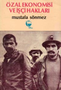 Özal Ekonomisi ve İşçi Hakları