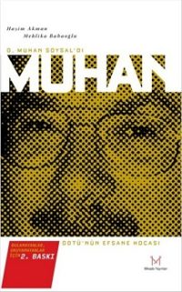 O, Muhan Soysal'dı