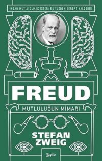 Freud-Mutluluğun Mimarı