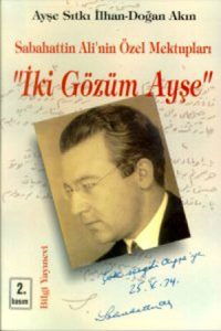 Sabahattin Ali'nin Özel Mektupları İki Gözüm Ayşe